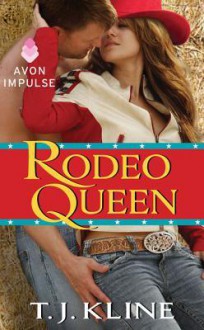 Rodeo Queen - T.J. Kline