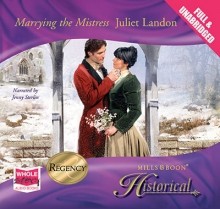 Marrying The Mistress - Juliet Landon, Jenny Sterlin