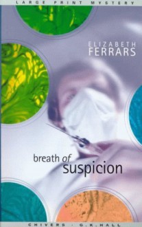 Breath of Suspicion - Elizabeth Ferrars