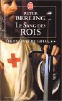 Le sang des rois - Peter Berling