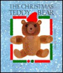 Christmas Teddy Bear - Ivan Gantschev, Andrew Clements