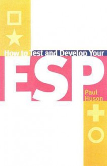 How to Test and Develop Your ESP - Paul Hudson