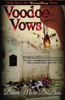 Voodoo Vows (Volume 1) - Diana Marie DuBois