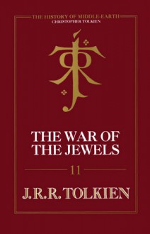 The War of the Jewels - J.R.R. Tolkien, Christopher Tolkien