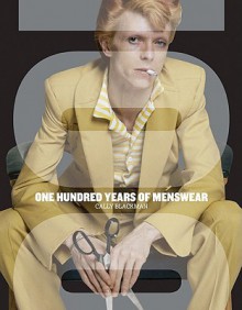 100 Years of Menswear - Ian Rudge, Cally Blackman