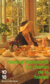 Le Chemin de la falaise - Patricia Wentworth