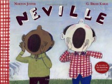 Neville - Norton Juster, G. Brian Karas