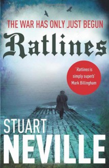 Ratlines - Stuart Neville