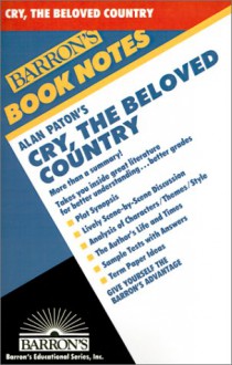 Cry, the Beloved Country (Barron's Book Notes) - Rose Sallberg Kam, Murrary Bromberg