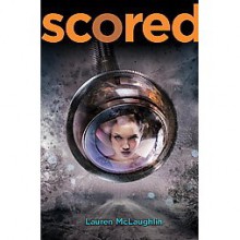 Scored - Lauren McLaughlin