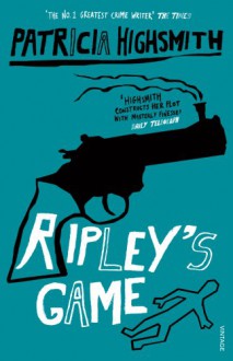 Ripley's Game - Patricia Highsmith