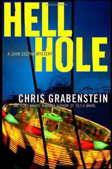 Hell Hole - Chris Grabenstein