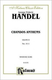 Chandos Anthems -- 10. the Lord Is My Light 11. Let God Arise (Two Versions): Satb & Ssatb with St Soli (Orch.) & Satb & Saattb with Satb Soli (Orch.) (Miniature Score) (English Language Edition), Miniature Score - Georg Friedrich Händel