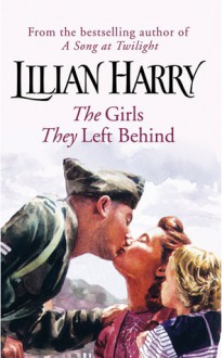 The Girls They Left Behind - Lilian Harry