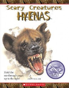 Hyenas - John Malam, David Salariya