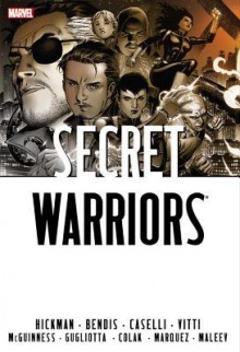 Secret Warriors Omnibus - Jonathan Hickman, Brian Michael Bendis, Alex Maleev, Stefano Caselli, Alessandro Vitti, Ed McGuinness, Gianluca Gugliotta, Mirko Colak