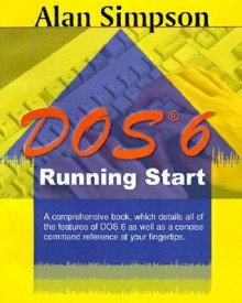 DOS 6 Running Start - Alan Simpson