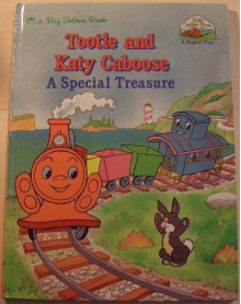 Tootle and Kathy Caboose: A Special Treasure - Gina Ingoglia