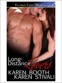 Long Distance Lovers - Karen Booth, Karen Stivali