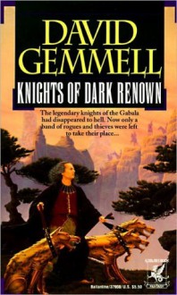 Knights of Dark Renown - David Gemmell