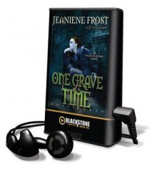 One Grave at a Time [With Earbuds] - Tavia Gilbert, Jeaniene Frost