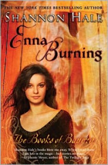 Enna Burning - Shannon Hale