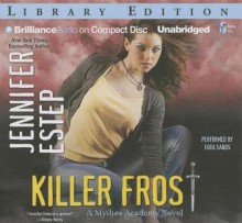 Killer Frost - Jennifer Estep