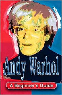 Andy Warhol - Geoff Nicholson, Geoff Nicolson, Sean Connolly