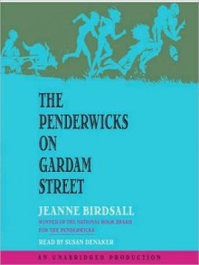 The Penderwicks on Gardam Street (Audio) - Jeanne Birdsall, Susan Denaker