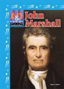 John Marshall - Stuart A. Kallen