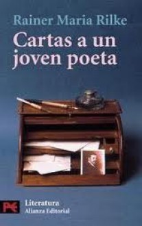 Cartas A Un Joven Poeta - Rainer Maria Rilke