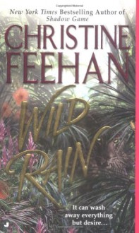 Wild Rain - Christine Feehan