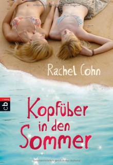 Kopfüber in den Sommer (Steps, #1-2) - Rachel Cohn