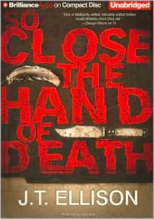 So Close the Hand of Death - J.T. Ellison, Joyce Bean
