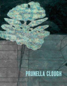 Prunella Clough - Ben Tufnell