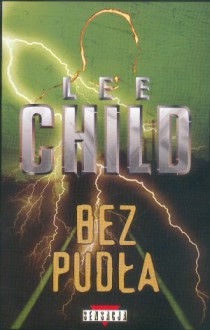 Bez pudła - Lee Child