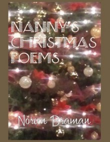 Nanny's Christmas Poems - Noreen Braman