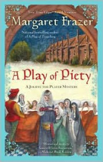 A Play of Piety - Margaret Frazer