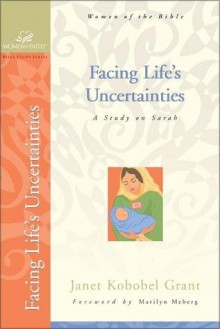 Facing Life's Uncertainties: A Study on Sarah - Judith Couchman