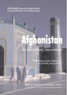 Afghanistan: Crosslines Essential Field Guides to Humanitarian and Conflict Zones - Edward Girardet