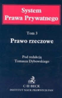 Prawo rzeczowe - Kamil Grzesik, Marcin Hałgas, Piotr Kostański, Edward Gniewek, Bronisław Ziemianin