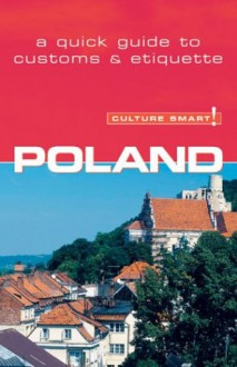 Culture Smart! Poland - Greg Allen