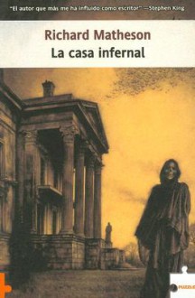 La casa infernal - Richard Matheson, Isabel Merino Bodes, Michael Deas