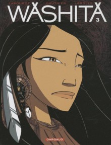 Washita Tome 3 - Thomas Labourot