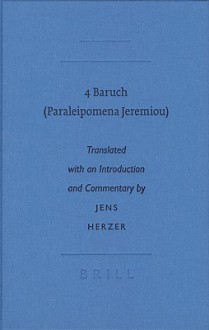 4 Baruch (Paraleipomena Jeremiou) - Jens Herzer