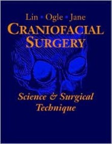 Craniofacial Surgery: Science and Surgical Technique - W.B. Saunders