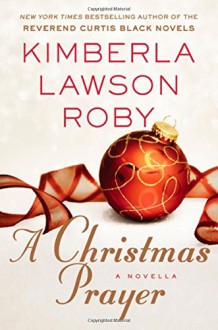 A Christmas Prayer - Kimberla Lawson Roby