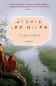 Roseflower Creek - Jackie Lee Miles