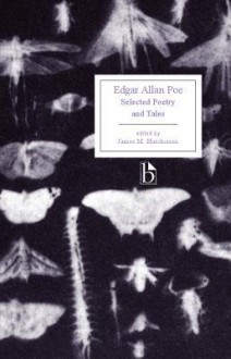 Edgar Allan Poe: Selected Poetry and Tales - Edgar Allan Poe, James M. Hutchisson