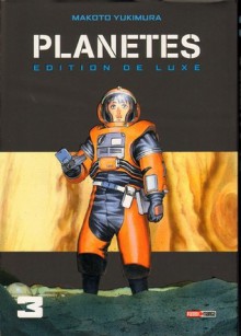 Planètes (planètes, #3) - Makoto Yukimura